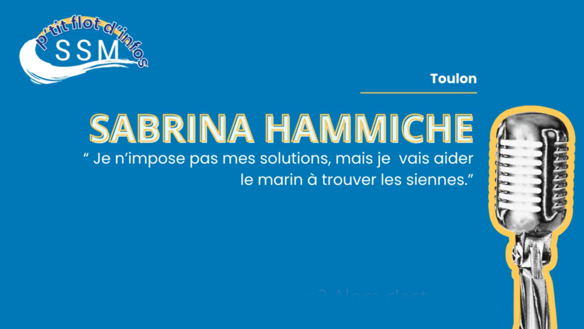 “ Je n’impose pas mes solutions, mais je vais aider le marin à trouver les siennes.”- Sabrina Hammiche
